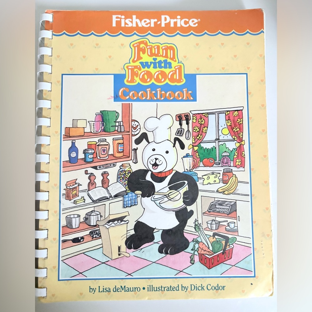 Fisher Price Fun with Food Cookbook